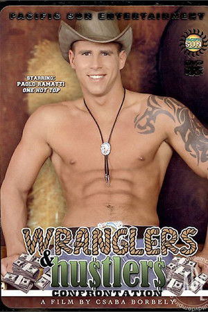 Wranglers & Hustlers: Confrontation