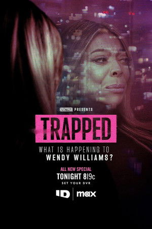 Trapped: What is Happening to Wendy Williams?