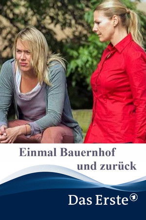 Einmal Bauernhof und zurück