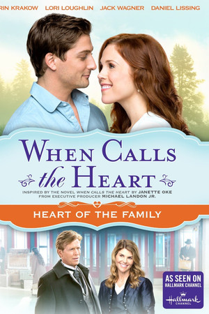 When Calls The Heart: Heart Of The Family