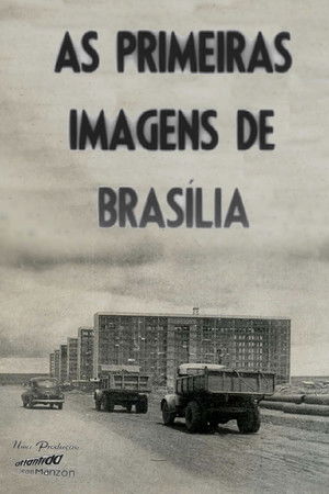 As Primeiras Imagens de Brasília