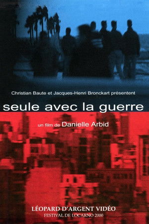 Seule avec la guerre