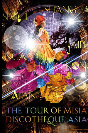 The Tour of MISIA Discotheque Asia