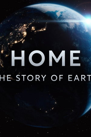 Home: The Story of Earth