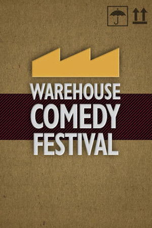 The Warehouse Comedy Festival