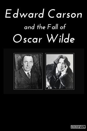 Edward Carson and the Fall of Oscar Wilde