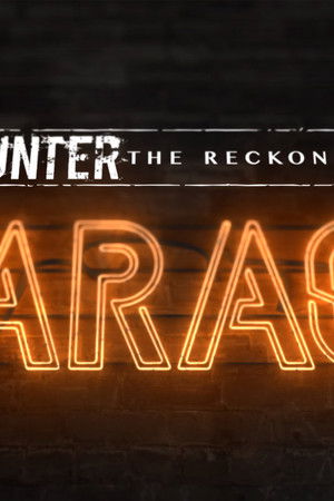 Hunter: The Reckoning - Garage