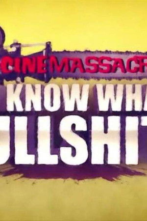 You Know What's Bullshit?