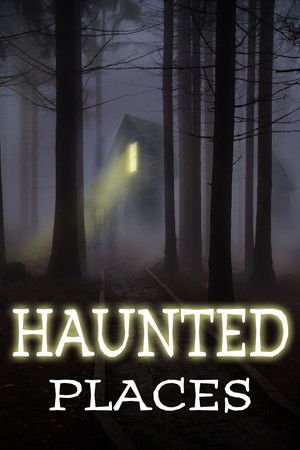 Haunted Places