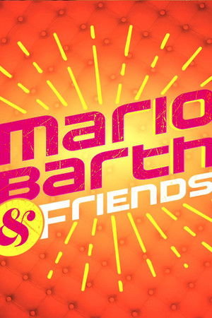 Mario Barth & Friends