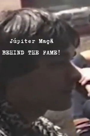 Júpiter Maçã - Behind The Fame!