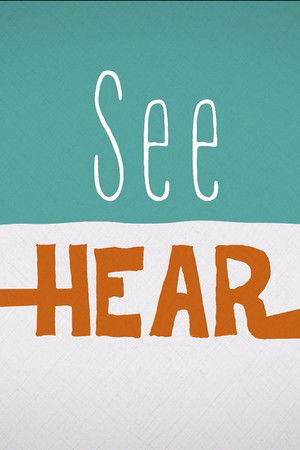 See Hear