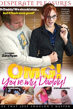 Omg! You're My Daddy!