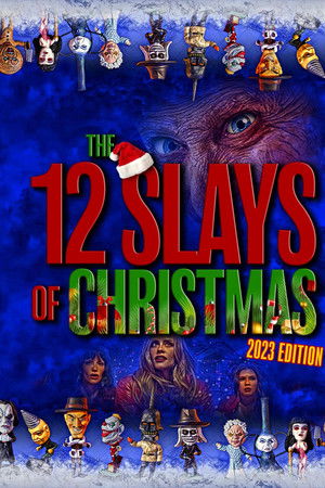 The 12 Slays of Christmas: 2023 Edition