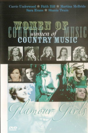 Women of Country Music: Glamour Girls