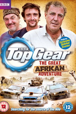 Top Gear: The Great African Adventure