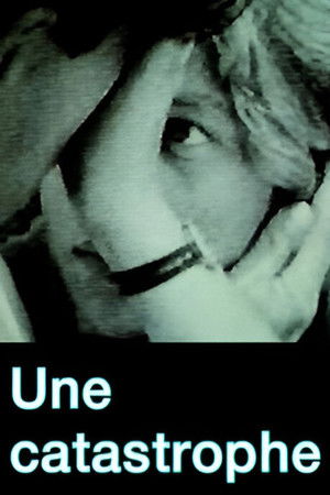 Une Catastrophe