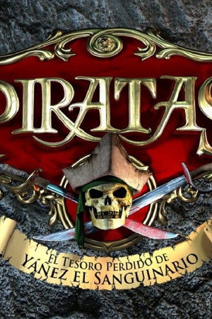 Piratas: El tesoro perdido de Yáñez el sanguinario