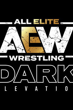 AEW Dark: Elevation