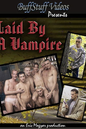 Laid By A Vampire