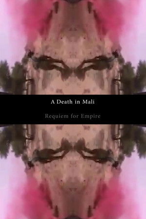 A Death in Mali - Requiem for Empire