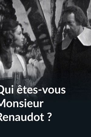 Qui êtes-vous monsieur Renaudot ?