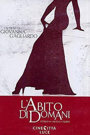 L'abito di domani - Storia della moda nel tempo