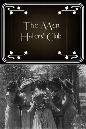 The Men Haters' Club