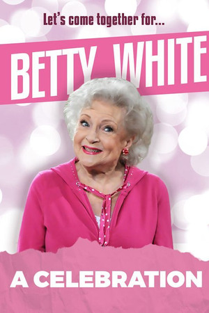 Betty White: A Celebration