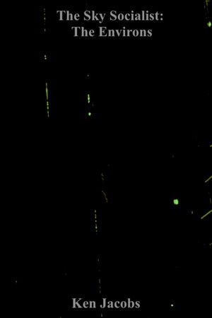 The Sky Socialist: The Environs
