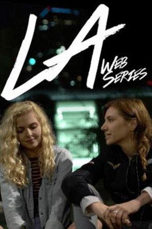 LA Web Series
