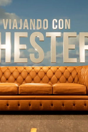 Viajando con Chester