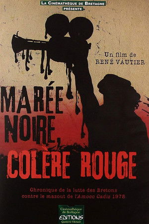 Marée noire et colère rouge