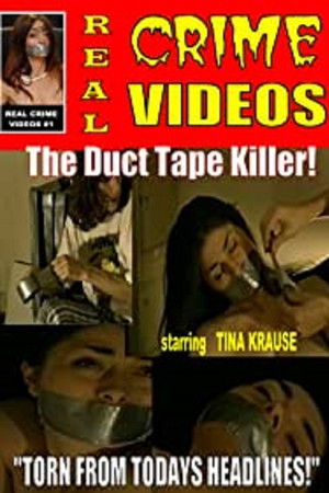 The Duct Tape Killer