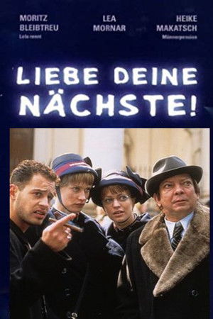 Liebe Deine Nächste!