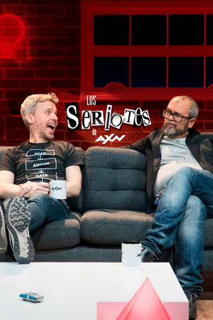 Los Seriotes de AXN