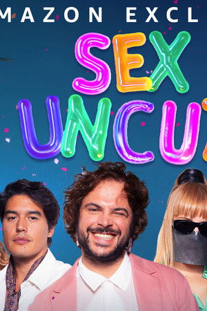 Sex, Uncut – L’amore e il sesso fuori copione