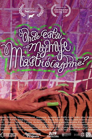 Onde Está Mymye Mastroiagnne?