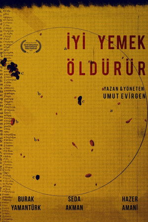 İyi Yemek Öldürür
