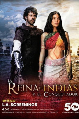La reina de Indias y el conquistador