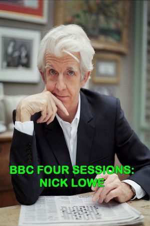 Nick Lowe: BBC Four Sessions