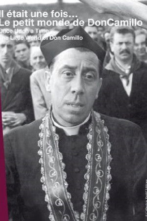 Il était une fois... « Le petit monde de Don Camillo »