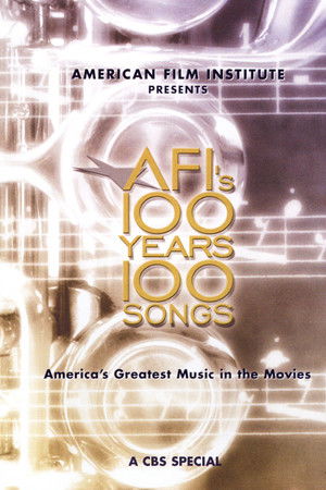 AFI's 100 Years... 100 Songs: America's Greatest Music in the Movies