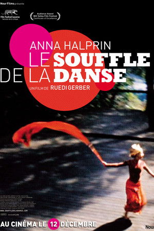 Anna Halprin : le souffle de la danse