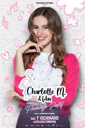 Charlotte M.: Il film - Flamingo Party