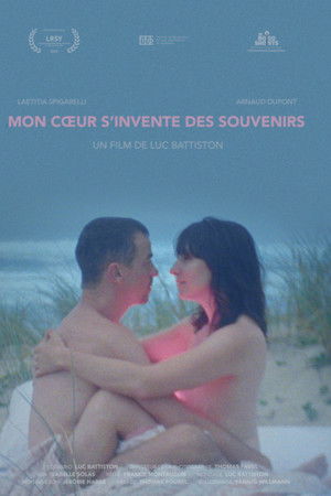 Mon cœur s’invente des souvenirs