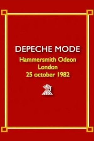 Depeche Mode - Live at Hammersmith Odeon 1982