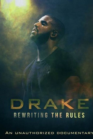 Drake: Rewriting the Rules