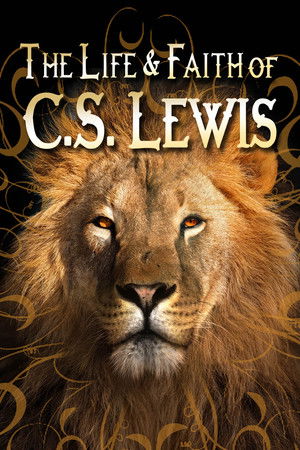 The Life and Faith of CS Lewis