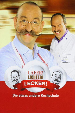 Lafer! Lichter! Lecker!